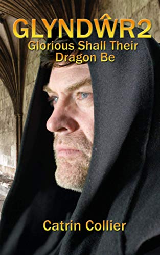 Glorious Shall Their Dragon Be book cover