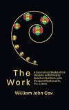 The Work A Geometrical Model Of The Universe As Defined By Quantum Numbers With The Quantification Of Pi Phi E And I