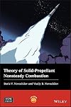 Theory of Solid-Propellant Nonsteady Combustion