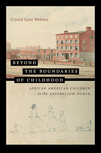 Beyond the Boundaries of Childhood (By: Crystal Lynn Webster) cover