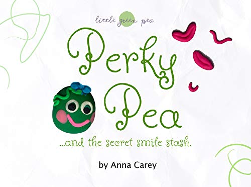 Perky Pea and the Secret Smile Stash book cover