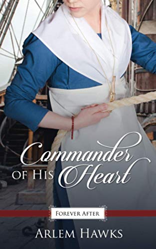 Commander of His Heart (By: Arlem Hawks) cover