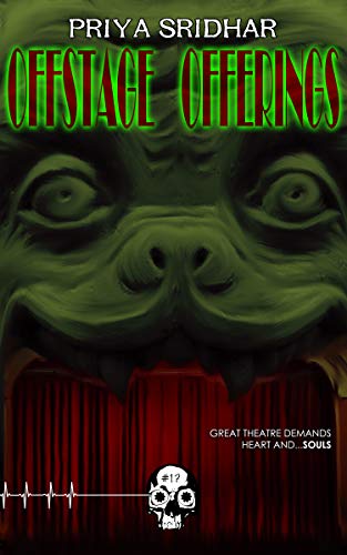 Offstage Offerings (By: Priya Sridhar) cover