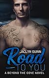 Road To You Beyond The Cove Book 5