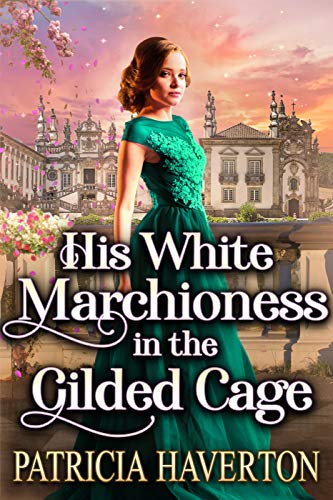 His White Marchioness in the Gilded Cage cover