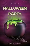 Halloween Party Cookbook Favorite Funny Easy Recipes Family Decorate Idea