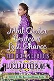 The Mail Order Brides Of Last Chance The Beeline Brides Book 8 The Boarding House Bride