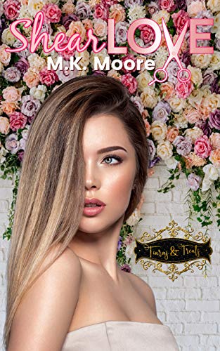 Shear Love (By: M.K. Moore) cover