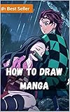 How To Draw Manga The Complete Guide To Drawing Action Manga A Stepbystep Manga For The Beginner Everything You Need To Start Drawing Right Away