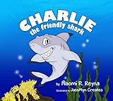 Charlie The Friendly Shark Childrens Book Animal Stories Fish And Marine Life Fish Books Marine Life Emotions Feelings Hawaii Water Books Shark For Kids Ocean Books For Kids 13 35