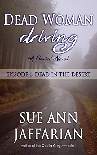 Dead Woman Driving: Episode 1: Dead In The Desert cover