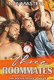 Three Roommates Mmf Bisexual Menage Romance Three In Love Book 4