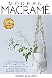 Modern Macram How To Make Your Beautiful And Easy Plant Hanger Stylish Bohochic Patterns And Project Ideas For Your Home