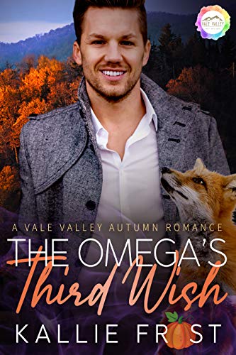 The Omega's Third Wish (By: Kallie Frost) cover