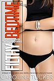 Filthy Bedtime Collection Of 150 Erotic Stories Extremely Rough Taboo Adult Erotica For Women Anthology Bundle