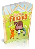 The Story Help Make Friends A Fun Childrens Book About Friendship Kindness Social Skills Pictures Emotions Feelings Book Kindergarten Book Bedtime 3 5 Kids Toddlers Lenny And Friends