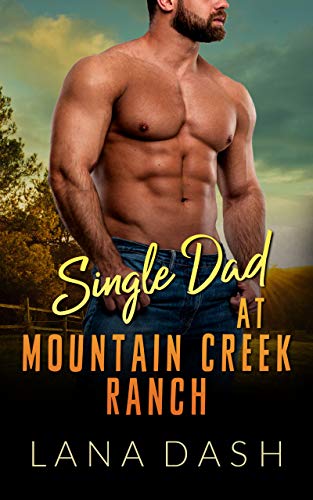 Single Dad at Mountain Creek Ranch book cover