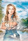 Falling For Tallulah Brides Of Pelican Rapids Book 9