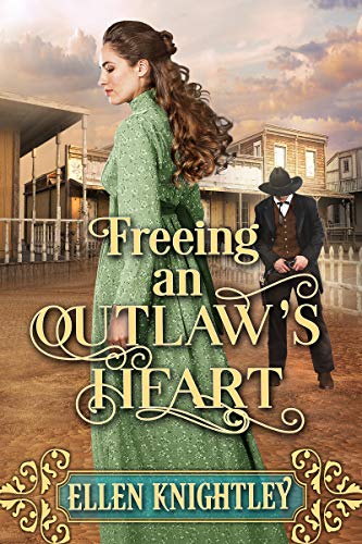 Freeing an Outlaw’s Heart (By: Ellen Knightley) cover