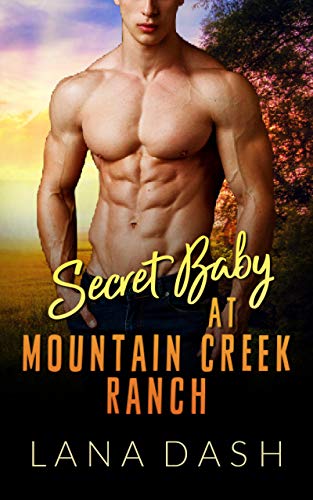 Secret Baby at Mountain Creek Ranch book cover