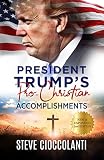 President Trumps Prochristian Accomplishments