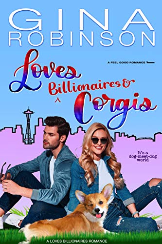 Loves Billionaires and Corgis book cover
