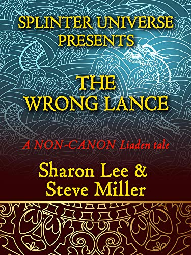 Splinter Universe Presents!: The Wrong Lance book cover