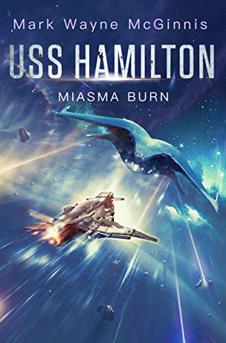 USS Hamilton: Miasma Burn book cover