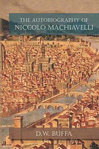 The Autobiography of Niccolo Machiavelli book cover