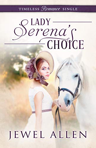 Lady Serena's Choice (By: Jewel Allen) cover