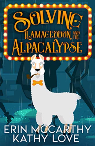 Solving Llamageddon and the Alpacalypse book cover