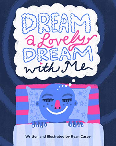 Dream A Lovely Dream with Me book cover