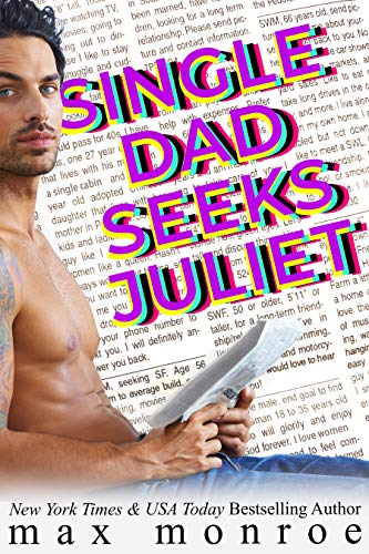 Single Dad Seeks Juliet book cover