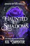 Haunted by Shadows