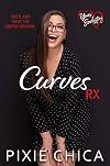 Curves Rx (Yours Everlasting Series Book 6)