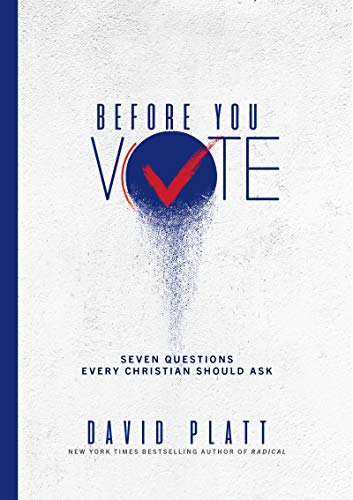 Before You Vote: Seven Questions Every Christian Should Ask book cover