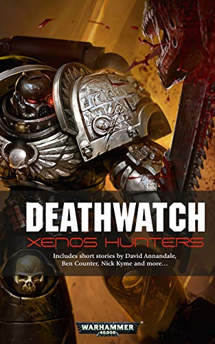 Deathwatch: Xenos Hunters book cover