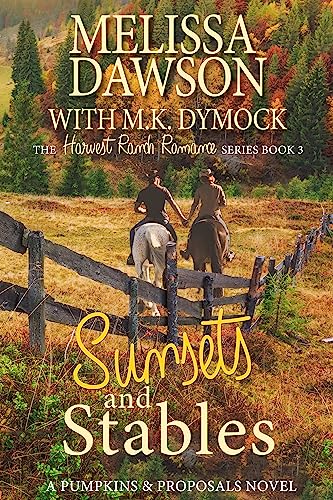 Sunsets and Stables (By: M.K. Dymock) cover