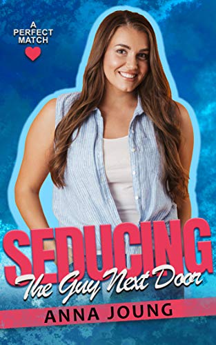 Seducing the Guy Next Door book cover
