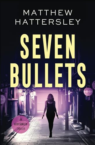 Seven Bullets book cover