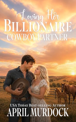Loving Her Billionaire Cowboy Partner book cover