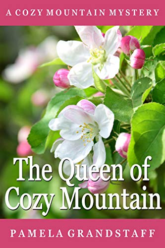 The Queen of Cozy Mountain book cover
