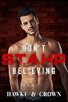 Don't STAHP Believing