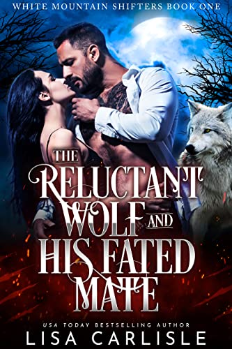 The Reluctant Wolf and His Fated Mate book cover