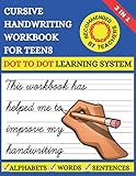 Cursive Handwriting Workbook For Teens: Learn to Write Cursive For Kids & Teens With Tracing Practice Papers | 3 in 1 Learning Process (Letters, ... Beginning Cursive Workbook For Kids & Teens |