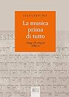 La musica prima di tutto: Saggi di esegesi biblica (Italian Edition)
