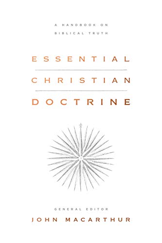 Essential Christian Doctrine: A Handbook on Biblical Truth book cover