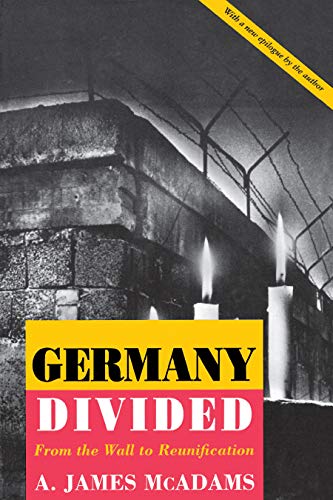 Germany Divided (By: A. James McAdams) cover