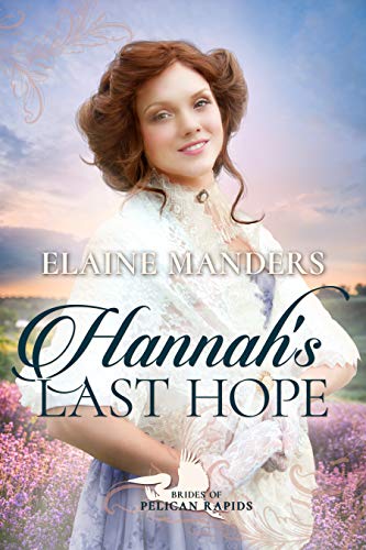 Hannah's Last Hope (By: Elaine Manders) cover
