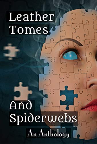 Leather Tomes and Spiderwebs book cover